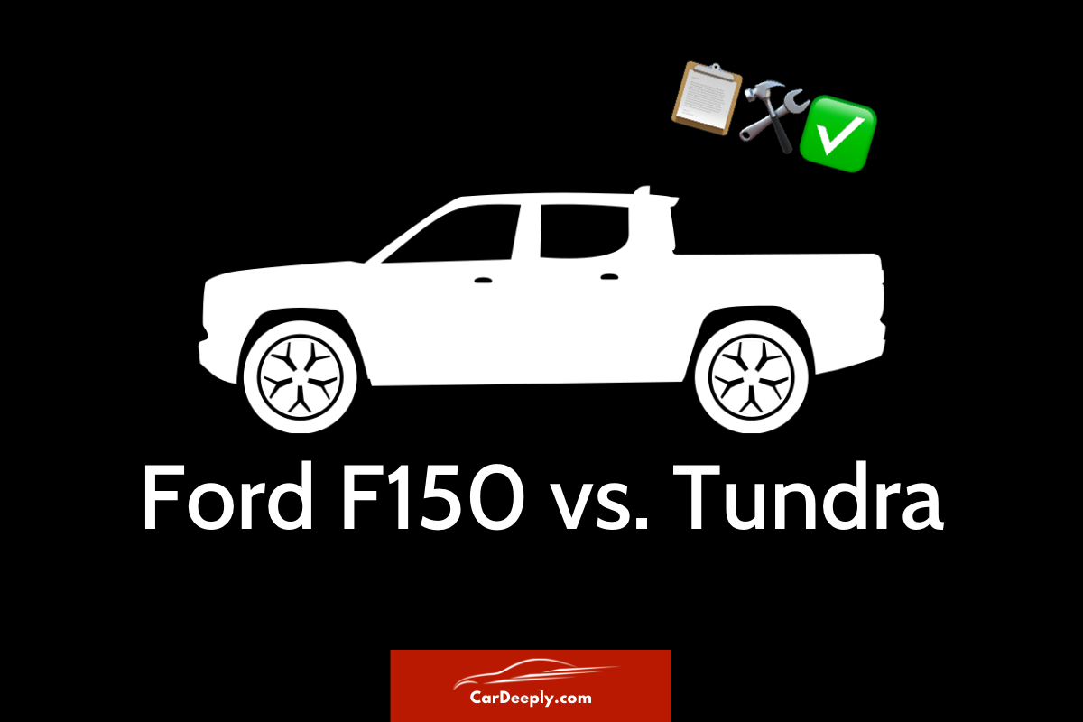 Ultimate Comparison: Ford F-150 Vs. Toyota Tundra